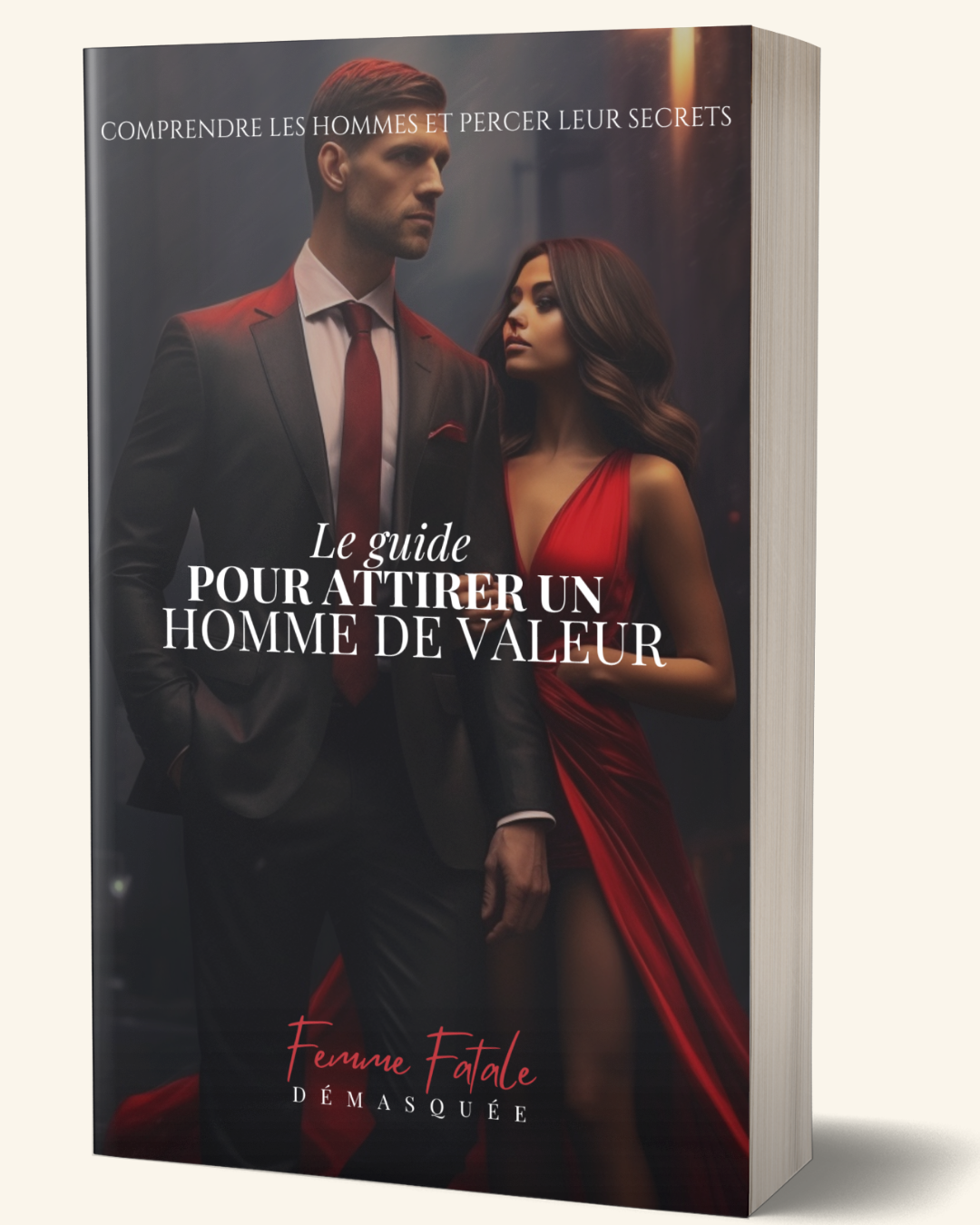 ATTIRER UN HOMME DE VALEUR ★★★★★(59)